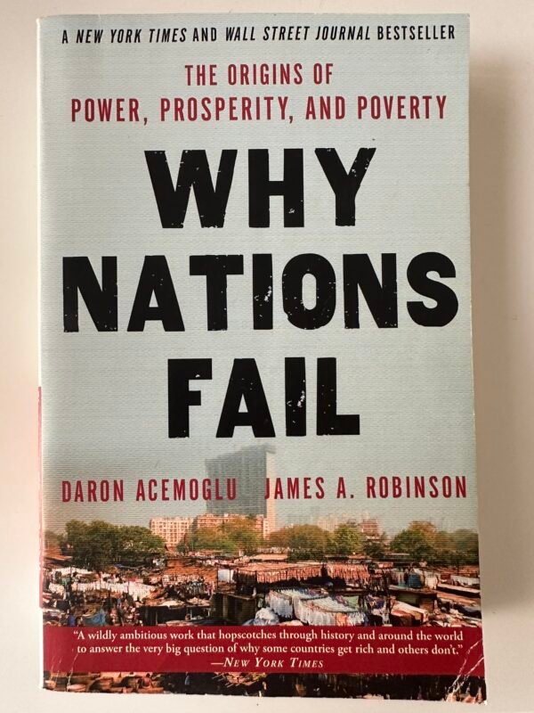 Why Nations Fail by Daron Acemoglu & James A. Robinson - Image 2