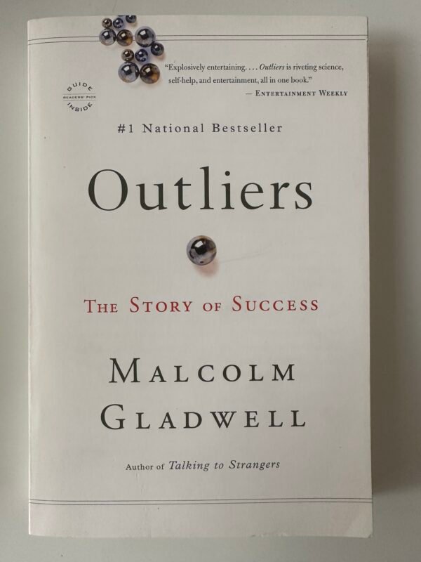 Outliers. The Story of Success by Malcolm Gladwell - Image 2