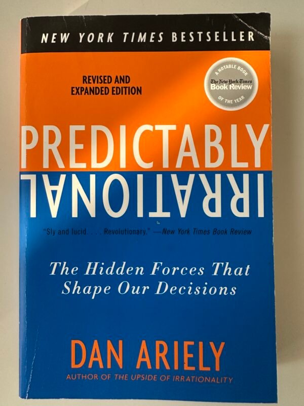 Predictably Irrational: The Hidden Forces that Shape Our Decisions by Dan Ariely - Image 2